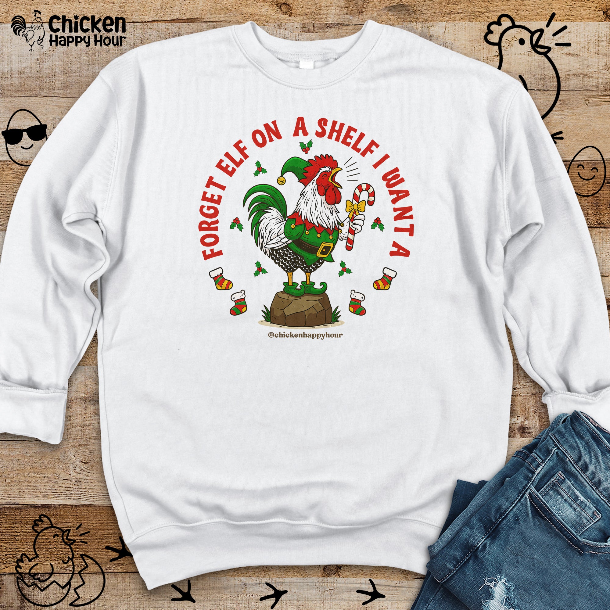 Forget Elf on a Shelf I Want A Sweatshirt