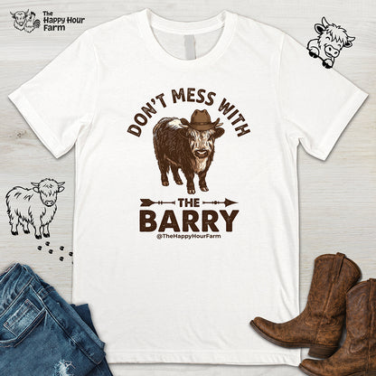 Don't Mess With the Barry Unisex Tee
