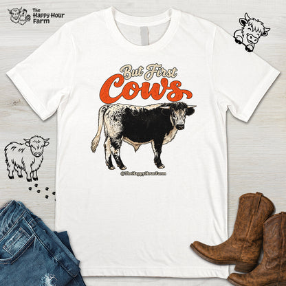 But First Cows Unisex Tee