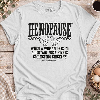 Henopause® – Chicken Collector Unisex Tee