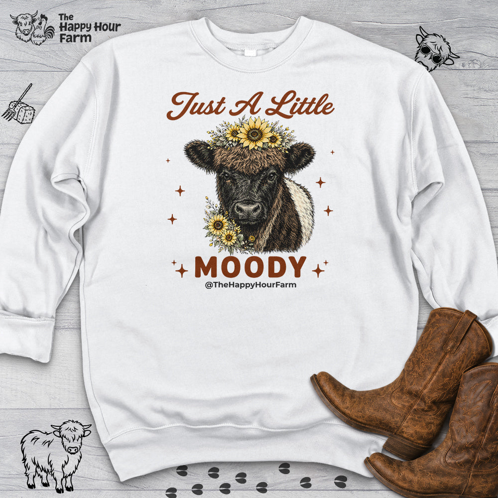 Just a Little Moody 2 Sweatshirt