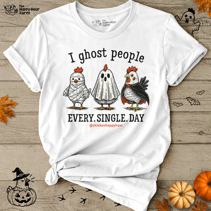 I Ghost People Every Day Unisex Tee