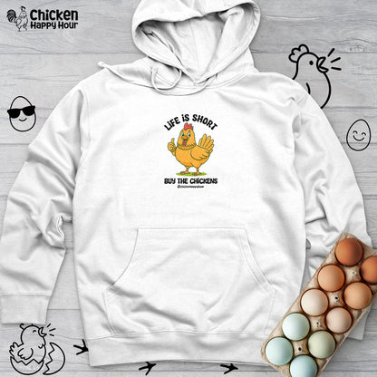 Life is Short Hooded Sweatshirt