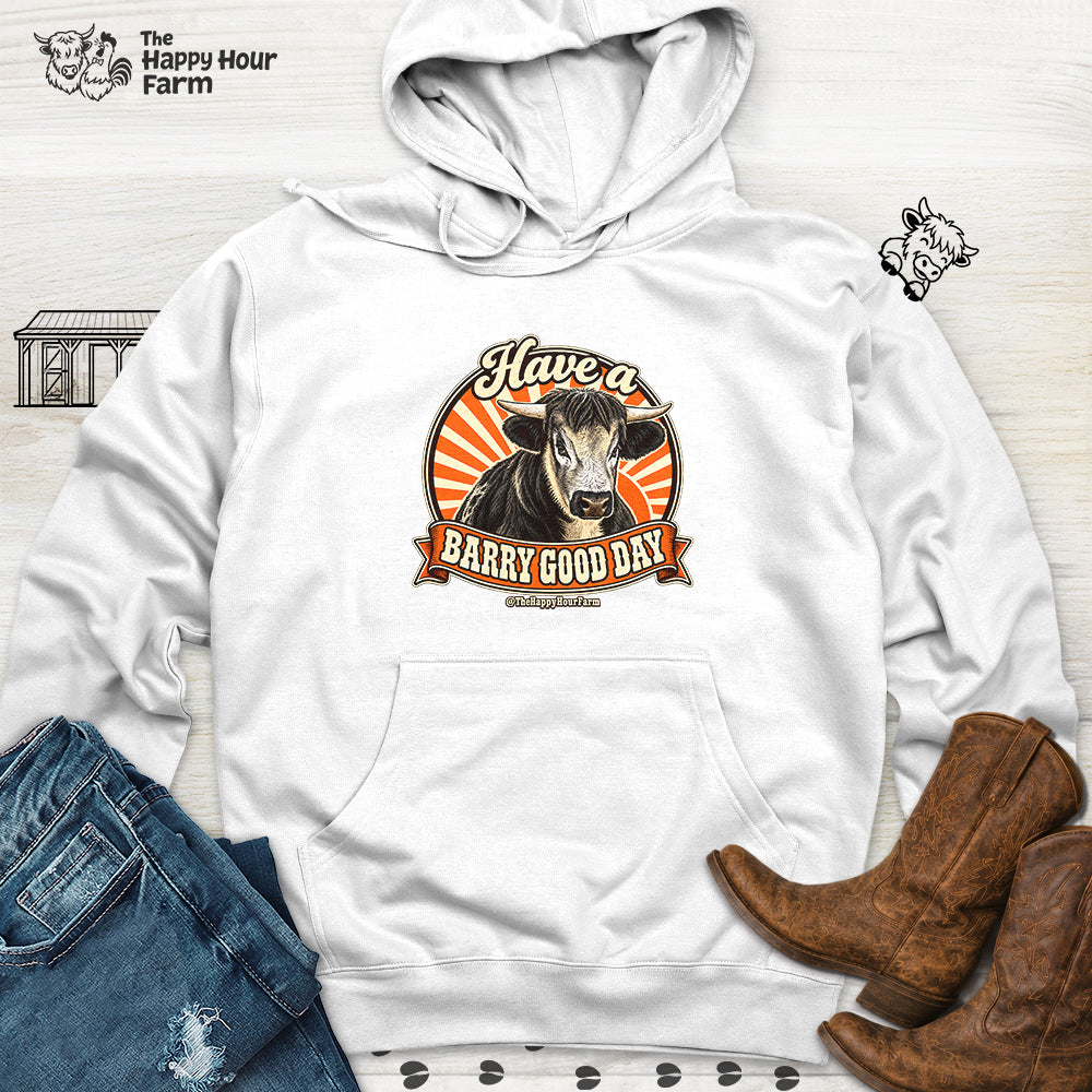 Have a BARRY Good Day Hooded Sweatshirt