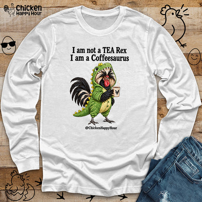 I Am a Coffeesaurus Long Sleeve