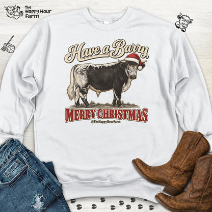 Have a Barry MERRY CHRISTMAS Sweatshirt