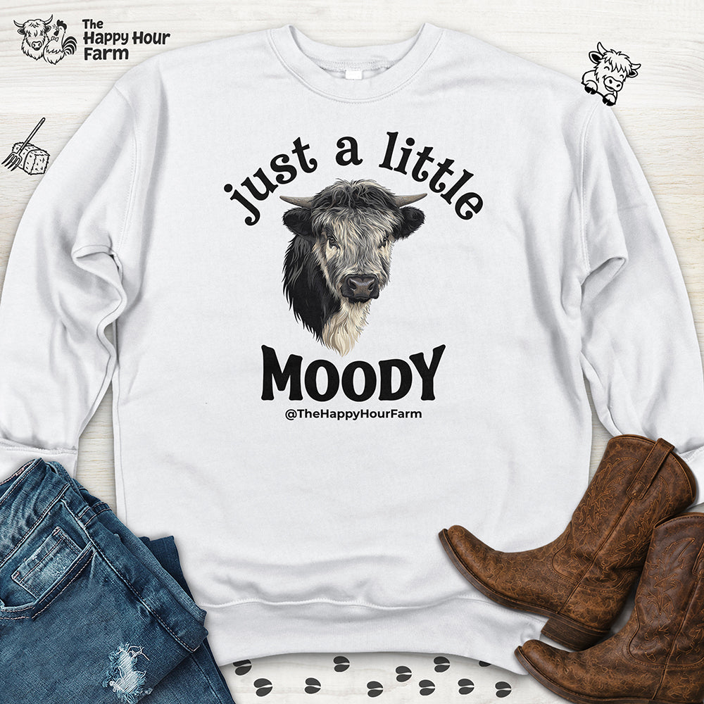 Just a Little Moody Sweatshirt