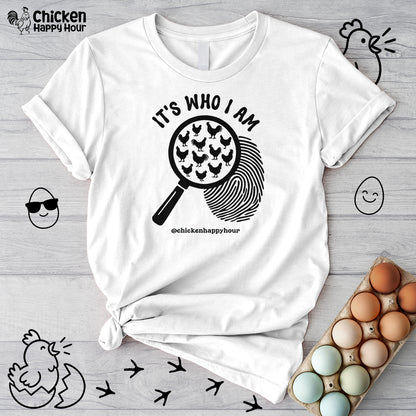 It's Who I Am Unisex Tee