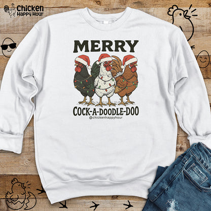 Merry Cock a Doodle Doo Sweatshirt