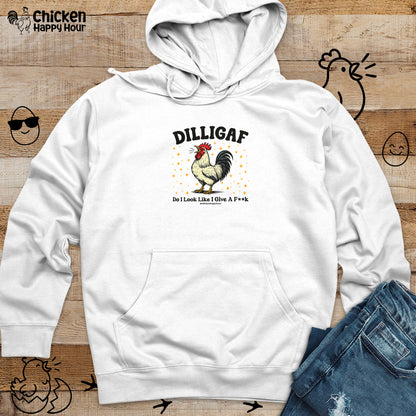 Dilligaf Do I Look Like I Give a Fk Hooded Sweatshirt