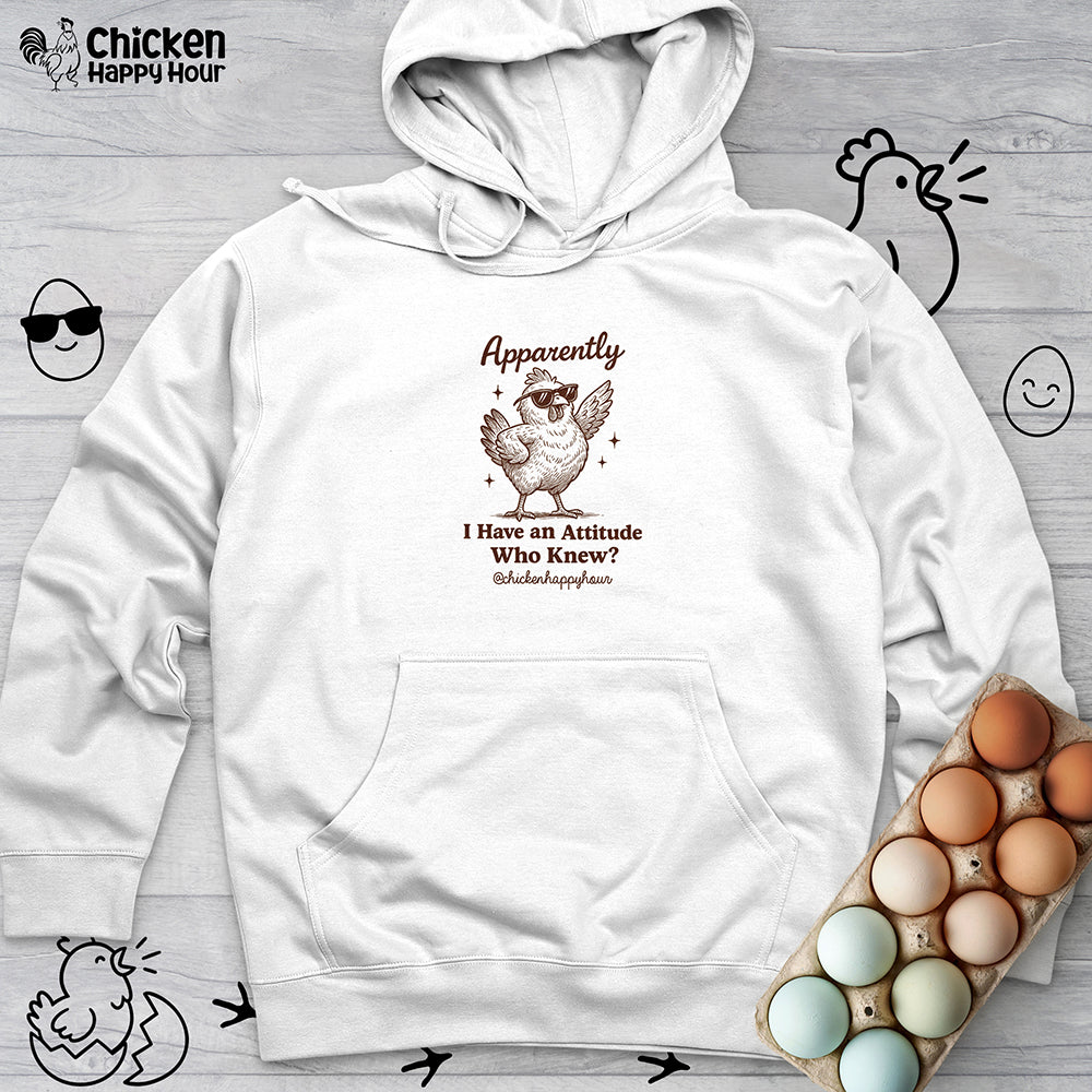 Apparently I have Attitude Hooded Sweatshirt