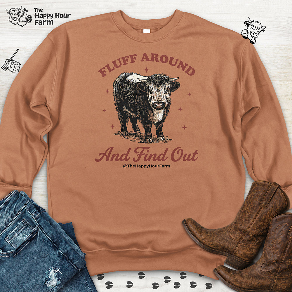 Fluff Around & Find Out Sweatshirt