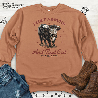 Fluff Around & Find Out Sweatshirt