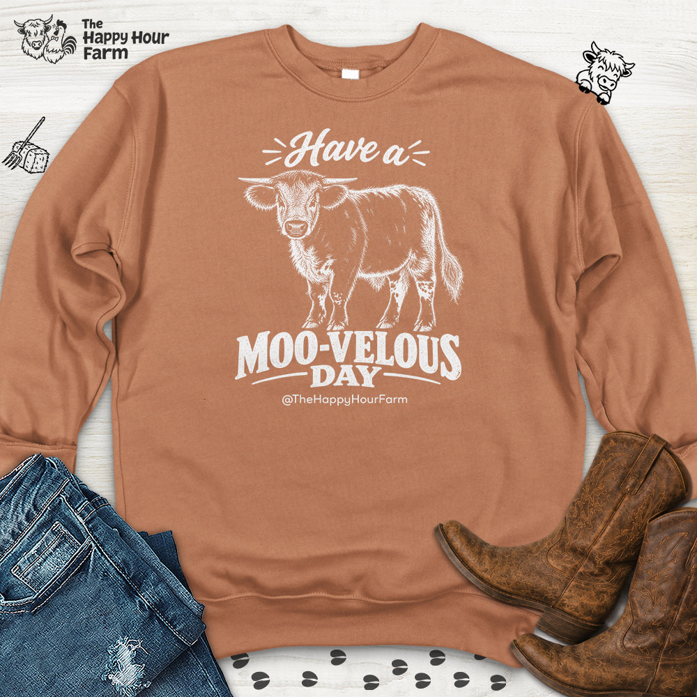 Have a MOO-VELOUS Day Sweatshirt