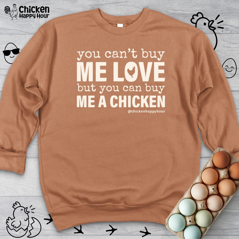 You Can’t Buy Me Love Sweatshirt